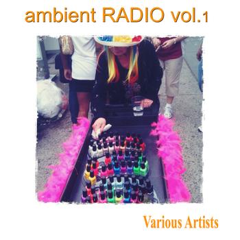 Various Artists - Ambient Radio Vol.1      