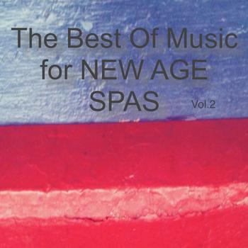Various Artists - The Best of Music for New Age Spas Vol.2