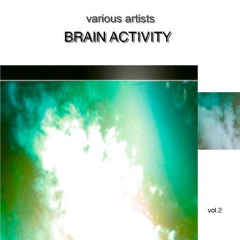 Various Artists - Brain Activity Vol.2      