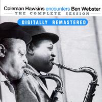 Coleman Hawkins & Ben Webster - Coleman Hawkins encounters Ben Webster: The Complete Session