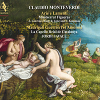 Jordi Savall & Montserrat Figueras - Monteverdi - Madrigali e lamenti