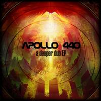 Apollo 440 - A Deeper Dub EP (Explicit)