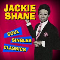 Jackie Shane - Soul Singles Classics