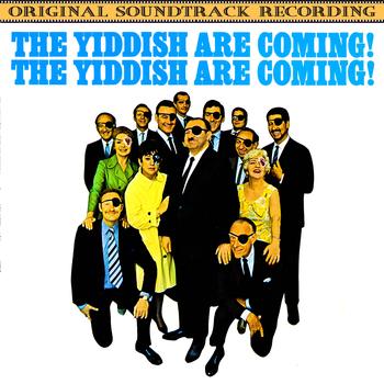 Various Artists - The Yiddish Are Coming! The Yiddish Are Coming! (Original Soundtrack Recording)
