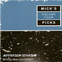 Jefferson Starship - Mick's Picks Vol.4 BB King's Blues Club 09/09/07