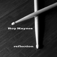 Roy Haynes - Reflection