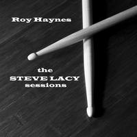 Roy Haynes - The Steve Lacy Sessions