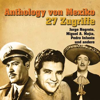 Various Artists - Anthology Von Mexiko