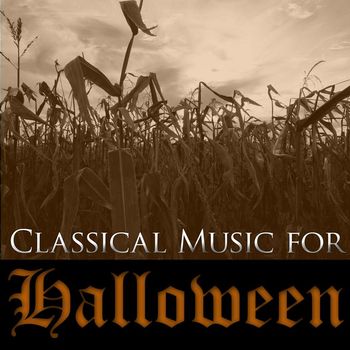 Various Artists - Classical Music For Halloween