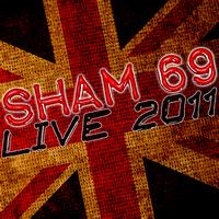 Sham 69 - Live in 2011 - Sham 69