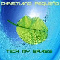 Christiano Pequeño - Tech My Brass