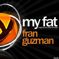 Fran Guzman - My Fat