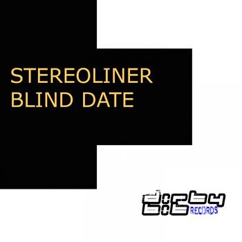 Stereoliner - Blind Date