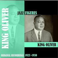 King Oliver's Jazz Band - Jazz Figures / King Oliver (1923 -1930)