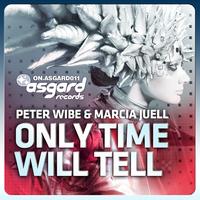 Peter Wibe, Marcia Juell - Only Time Will Tell