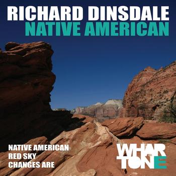 Richard Dinsdale - Native American EP