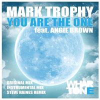 Mark Trophy feat. Angie Brown - You Are The One