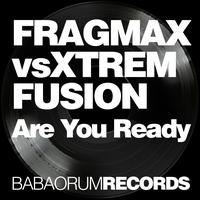 Fragmax, XTremfusion - Are You Ready