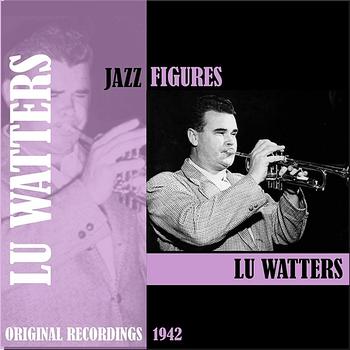 Lu Watters - Jazz Figures / Lu Watters (1942)