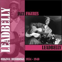 Leadbelly - Jazz Figures / Leadbelly (1934-1940)