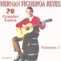 Hernan Figueroa Reyes - 20 Grandes Exitos - Vol. 2