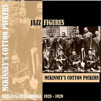 McKinney's Cotton Pickers - Jazz Figures / McKinney's Cotton Pickers (1928-1929)