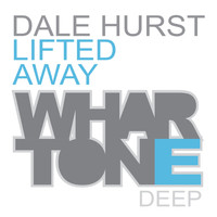 Dale Hurst - Lifted EP