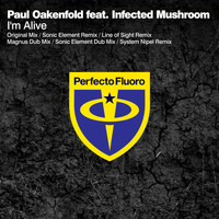 Paul Oakenfold feat. Infected Mushroom - I'm Alive