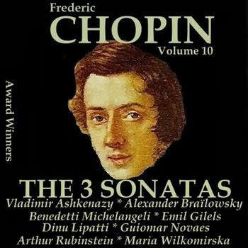 Various Artists - Chopin, Vol. 10 : The 3 Sonatas (Award Winners)