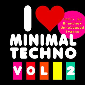 Various Artists - I Love Minimal Techno, Vol. 2