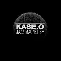 Kase.O - Kase.O Jazz Magnetism