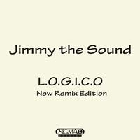Jimmy The Sound - L.O.G.I.C.O (New Remix Edition [Explicit])