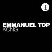 Emmanuel Top - Kong