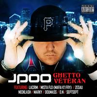 Jpoo - Ghetto vétéran (Explicit)