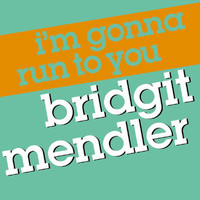 Bridgit Mendler - I'm Gonna Run To You