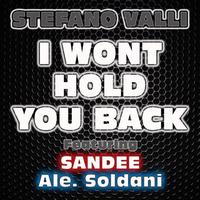 Stefano Valli - I Wont Hold You Back