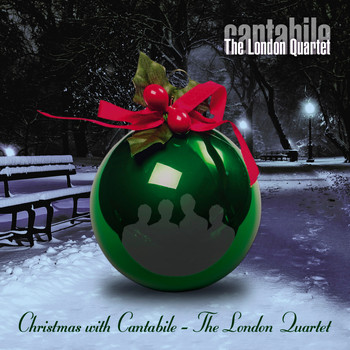 Cantabile - The London Quartet - Christmas with Cantabile - The London Quartet