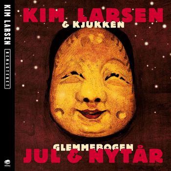 Kim Larsen & Kjukken - Glemmebogen Jul & Nytår [Remastered]
