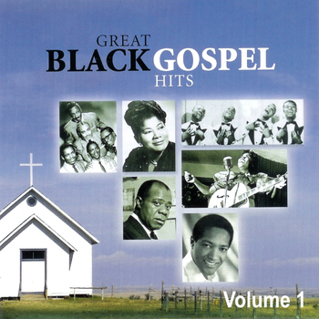 Various Artists - Great Black Gospel Hits, Volume 1