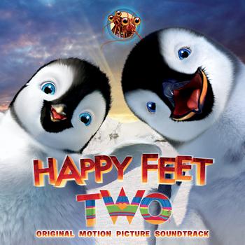 Various Artists - Happy Feet Two: Original Motion Picture Soundtrack