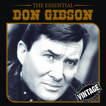 Don Gibson - Essential Don Gibson