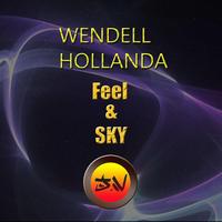 Wendell Hollanda - Feel & Sky