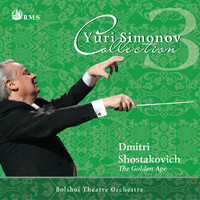 Yuri Simonov - Shostakovich: The Golden Age, Op. 22 (multi-disc)