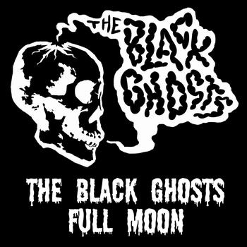The Black Ghosts - Full Moon