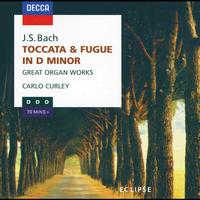 Carlo Curley - Bach, J.S.: Great Organ Works - Toccata & Fugue in D minor, Sinfonia in D etc.