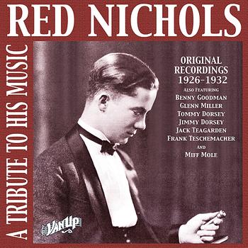 Red Nichols - Red Nichols: A Tribute to His Music