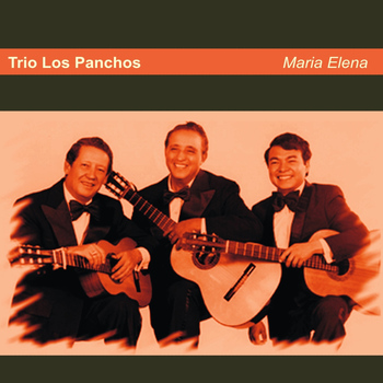 Trio Los Panchos - Maria Elena