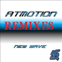 Atmotion - New Wave Remixes