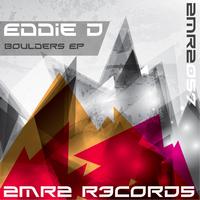 Eddie D - Boulders EP