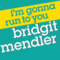 Bridgit Mendler - I'm Gonna Run to You
